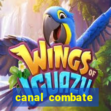 canal combate multicanais ao vivo